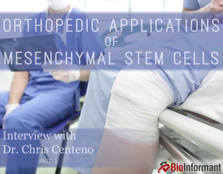 Regenexx, Interview with Dr. Chris Centeno - Using MSCs for Orthopedic Applications