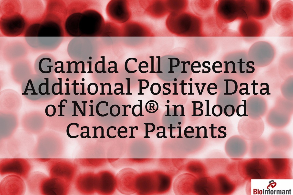 Gamida Cell Presents Additional Positive Data of NiCord® in Blood Cancer Patients
