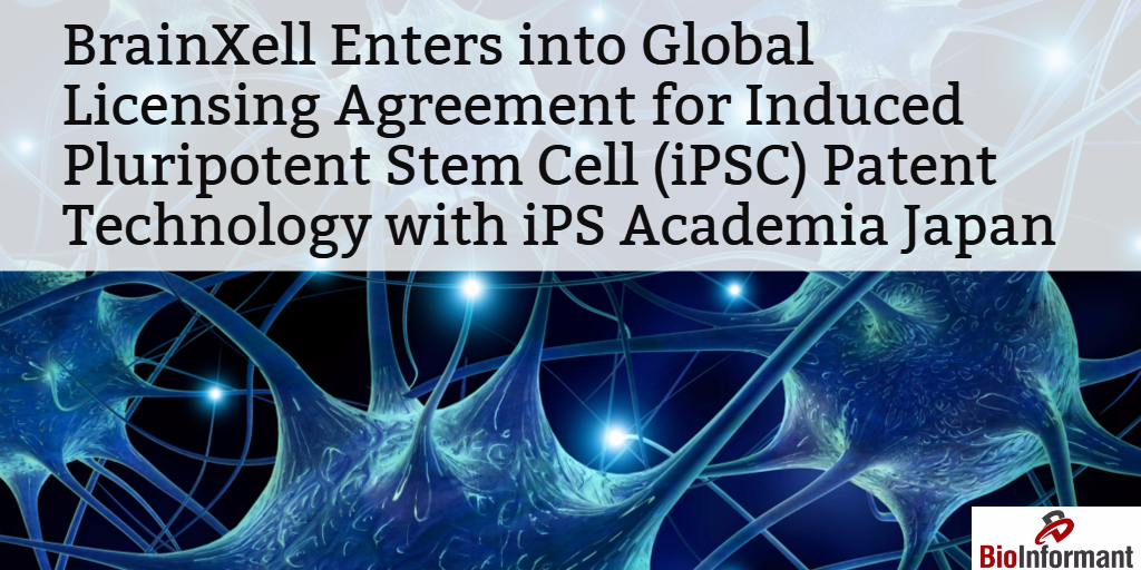 BrainXell and iPS Academia Japan Enter Licensing Agreement