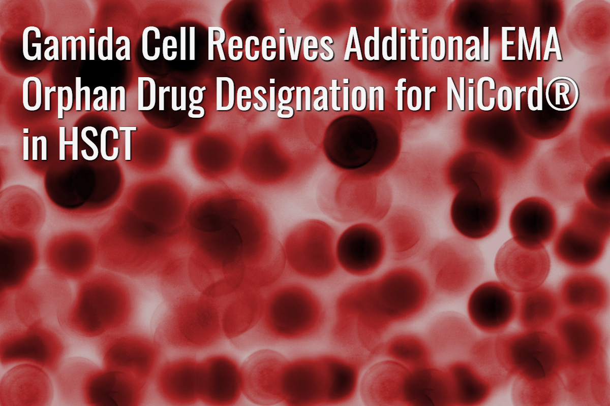 Gamida Cell - NiCord Orphan Drug Designation