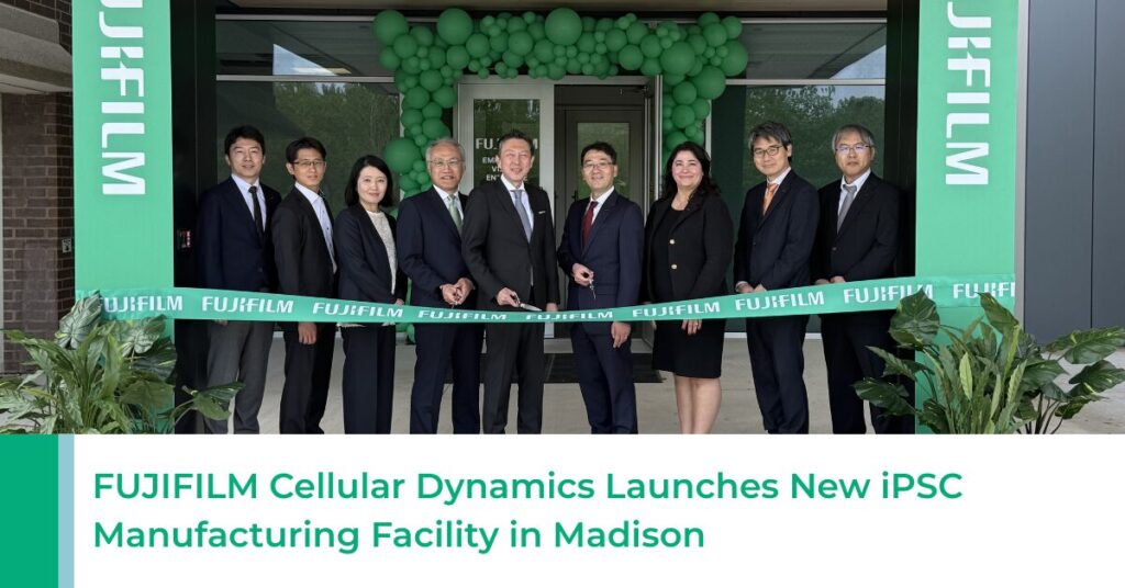 fujifilm-cellular-dynamics-launches-new-ipsc-manufacturing-facility-in-madison